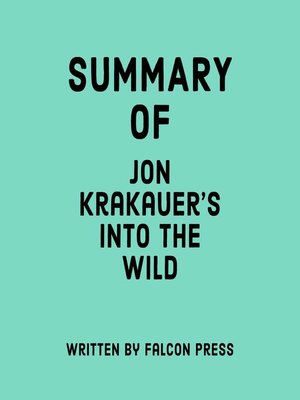 cover image of Summary of Jon Krakauer's Into the Wild